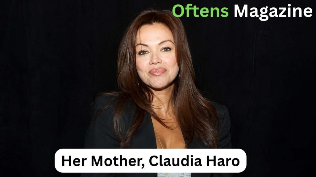 Her Mother Claudia Haro