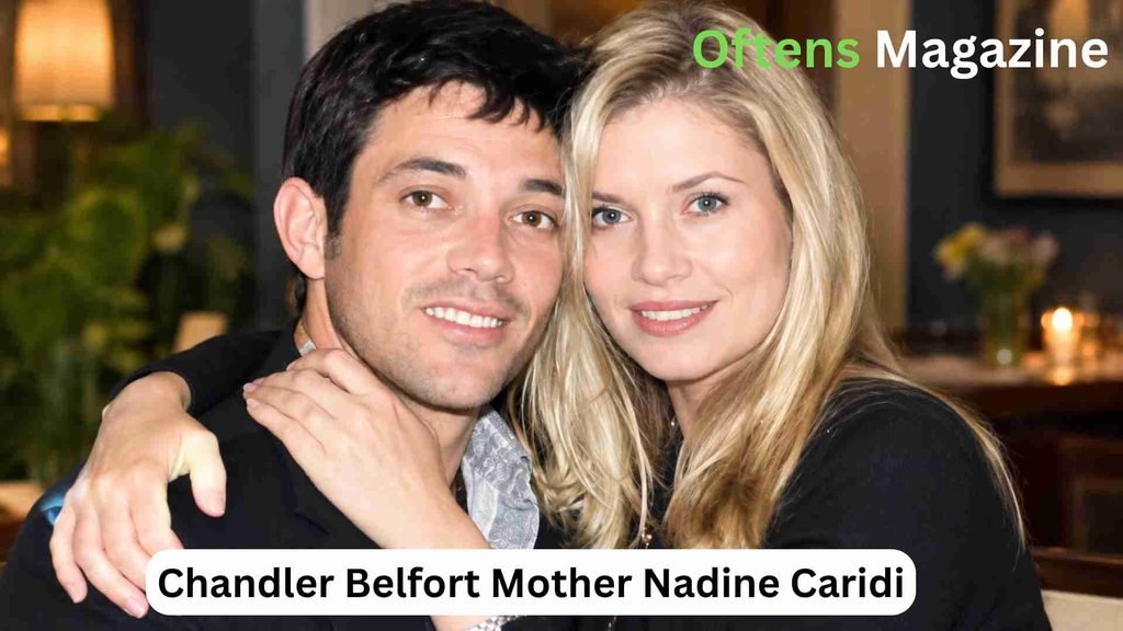 Chandler Belfort Mother Nadine Caridi