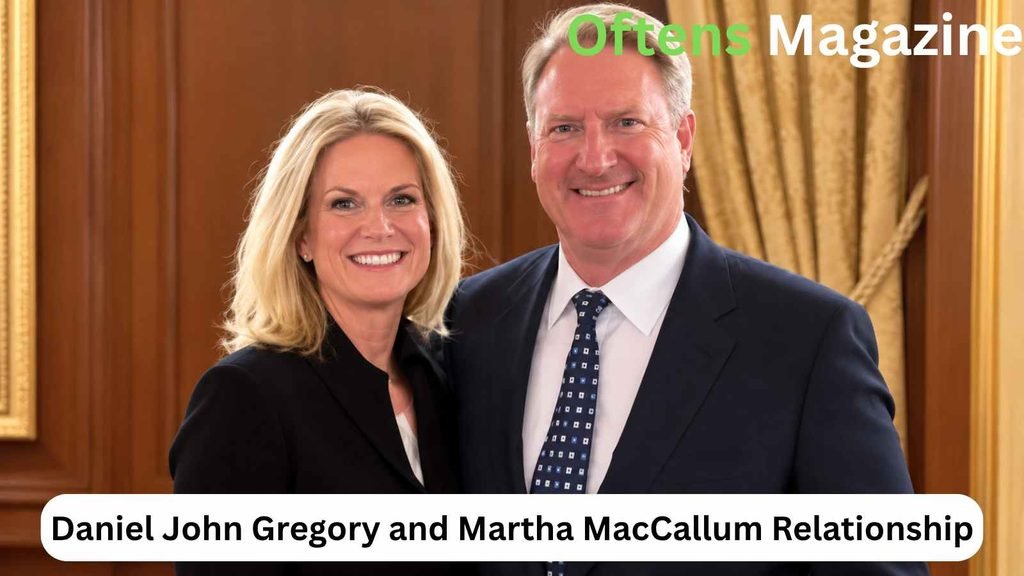 Daniel John Gregory and Martha MacCallum