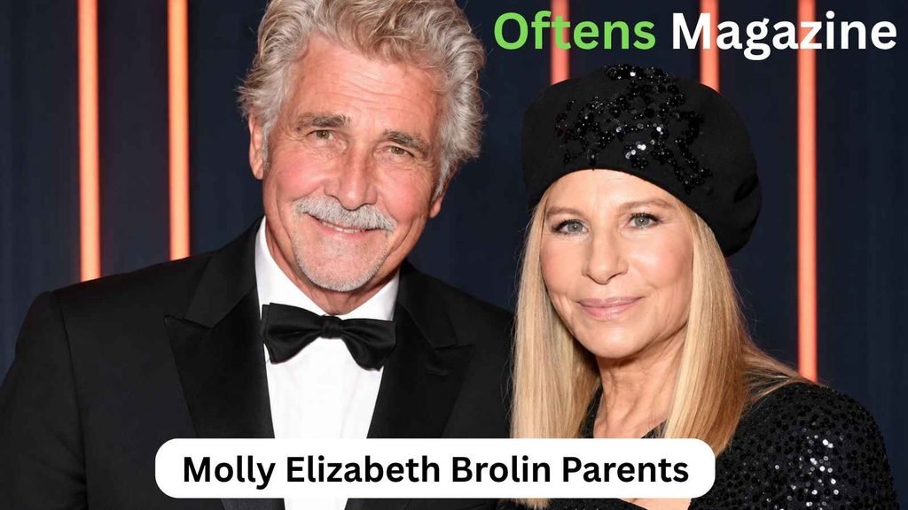 Molly parents James Brolin and Barbra Streisand