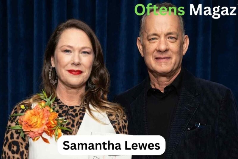 Who Is Samantha Lewes? Inside Her Life With Tom Hanks 
