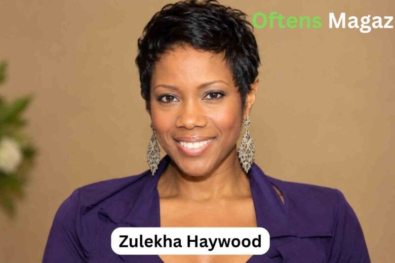 Zulekha Haywood: Biography, Family, Career and Personal Life