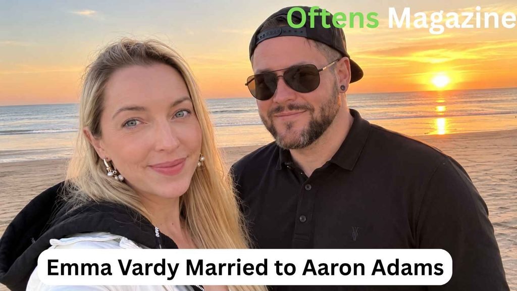 Emma Vardy married Aaron Adams